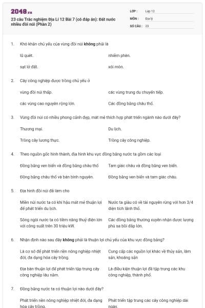 23 câu Trắc nghiệm Địa Lí 12 Bài 7 (có đáp án): Đất nước nhiều đồi núi (Phần 2)