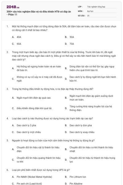 300+ câu trắc nghiệm Bảo vệ và điều khiển HTĐ có đáp án - Phần 11