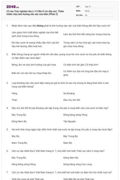 23 câu Trắc nghiệm Địa Lí 12 Bài 8 (có đáp án): Thiên nhiên chịu ảnh hưởng sâu sắc của biển (Phần 2)