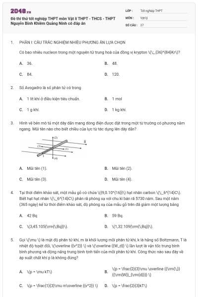 Đề thi thử tốt nghiệp THPT môn Vật lí THPT - THCS - THPT Nguyễn Bỉnh Khiêm Quảng Ninh có đáp án