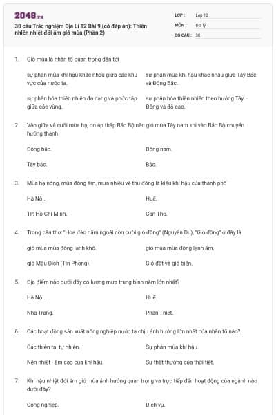 30 câu Trắc nghiệm Địa Lí 12 Bài 9 (có đáp án): Thiên nhiên nhiệt đới ẩm gió mùa (Phần 2)