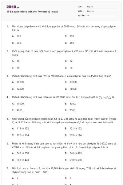 10 bài toán tính số mắt xích Polymer có lời giải