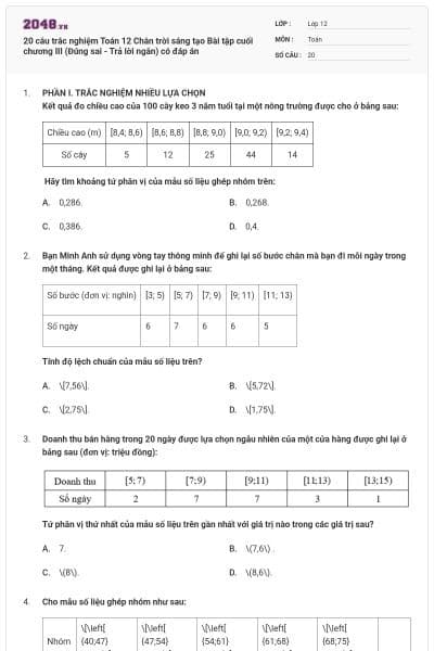 20 câu trắc nghiệm Toán 12 Chân trời sáng tạo Bài tập cuối chương III (Đúng sai - Trả lời ngắn) có đáp án
