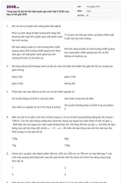 Tổng hợp 20 đề thi thử thpt quốc gia môn Vật lí 2020 cực hay có lời giải (P8)