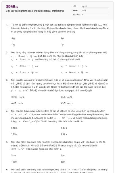 347 Bài trắc nghiệm Dao động cơ có lời giải chi tiết (P5)