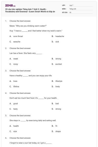 20 câu trắc nghiệm Tiếng Anh 7 Unit 2: Health - Vocabulary and Grammar- iLearn Smart World có đáp án
