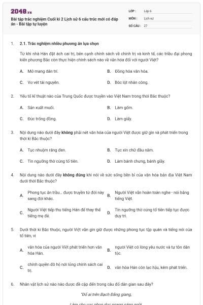 Bài tập trắc nghiệm Cuối kì 2 Lịch sử 6 cấu trúc mới có đáp án - Bài tập tự luyện