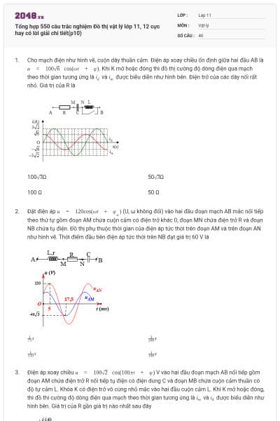 Tổng hợp 550 câu trắc nghiệm Đồ thị vật lý lớp 11, 12 cực hay có lời giải chi tiết(p10)