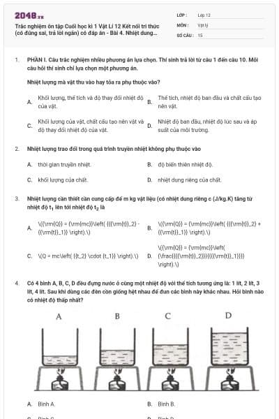 Trắc nghiệm ôn tập Cuối học kì 1 Vật Lí 12 Kết nối tri thức (có đúng sai, trả lời ngắn) có đáp án - Bài 4. Nhiệt dung riêng