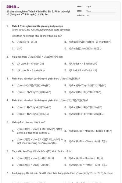 20 câu trắc nghiệm Toán 8 Cánh diều Bài 5. Phân thức đại số (Đúng sai - Trả lời ngắn) có đáp án