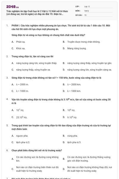 Trắc nghiệm ôn tập Cuối học kì 2 Vật Lí 12 Kết nối tri thức (có đúng sai, trả lời ngắn) có đáp án-Bài 19. Điện từ trường. Mô hình sóng điện từ