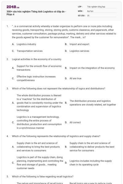 300+ câu trắc nghiệm Tiếng Anh Logistics có đáp án - Phần 4
