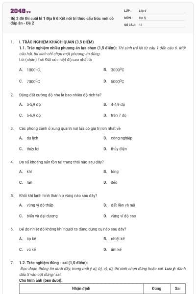 Bộ 3 đề thi cuối kì 1 Địa lí 6 Kết nối tri thức cấu trúc mới có đáp án - Đề 2