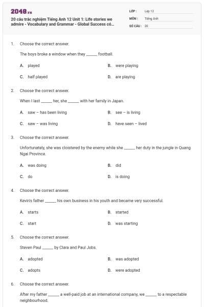20 câu trắc nghiệm Tiếng Anh 12 Unit 1: Life stories we admire - Vocabulary and Grammar - Global Success có đáp án