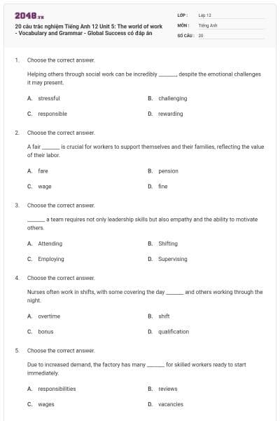 20 câu trắc nghiệm Tiếng Anh 12 Unit 5: The world of work - Vocabulary and Grammar - Global Success có đáp án