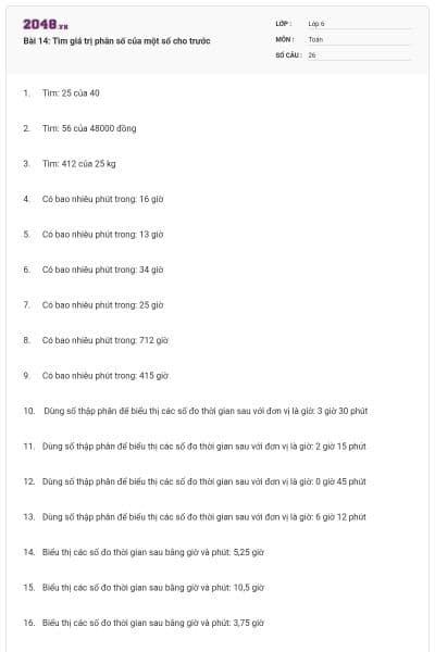 Bài 14: Tìm giá trị phân số của một số cho trước