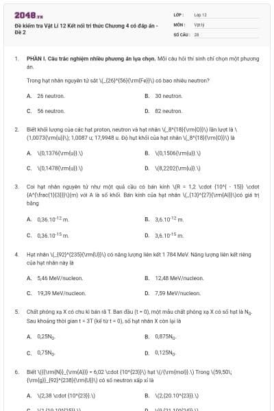 Đề kiểm tra Vật Lí 12 Kết nối tri thức Chương 4 có đáp án - Đề 2