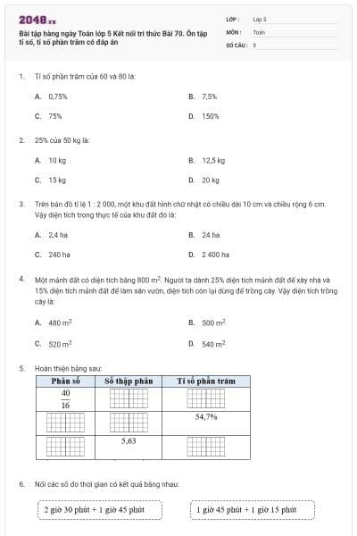 Bài tập hàng ngày Toán lớp 5 Kết nối tri thức Bài 70. Ôn tập tỉ số, tỉ số phần trăm có đáp án