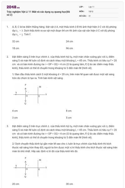 Trắc nghiệm Vật Lí 11 Mắt và các dụng cụ quang học(Đề số 2)