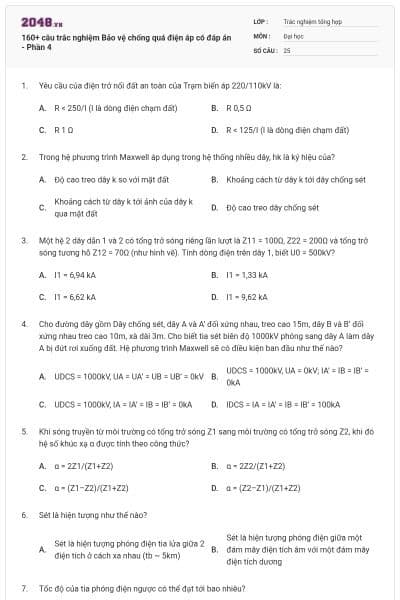 160+ câu trắc nghiệm Bảo vệ chống quá điện áp có đáp án - Phần 4