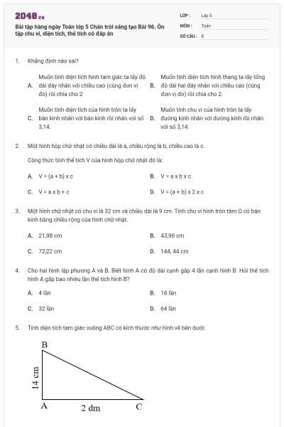 Bài tập hàng ngày Toán lớp 5 Chân trời sáng tạo Bài 96. Ôn tập chu vi, diện tích, thể tích có đáp án