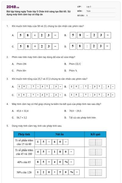 Bài tập hàng ngày Toán lớp 5 Chân trời sáng tạo Bài 60. Sử dụng máy tính cầm tay có đáp án