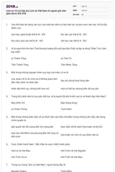 Lịch sử 10 (có đáp án) Lịch sử Việt Nam từ nguồn gốc đến giữa thế kỉ XIX (P4)