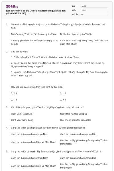 Lịch sử 10 (có đáp án) Lịch sử Việt Nam từ nguồn gốc đến giữa thế kỉ XIX (P5)
