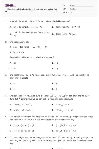 15 Câu trắc nghiệm luyện tập tính chất của kim loại có đáp án