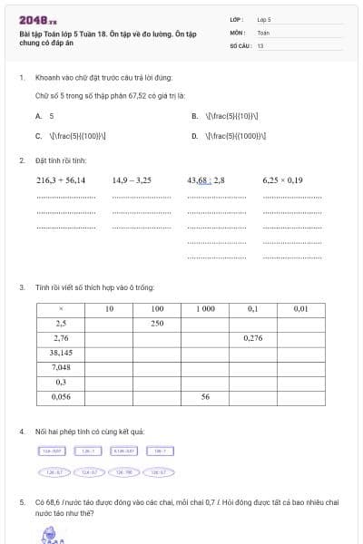 Bài tập Toán lớp 5 Tuần 18. Ôn tập về đo lường. Ôn tập chung có đáp án