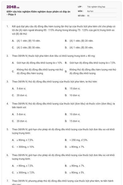 600+ câu trắc nghiệm Kiểm nghiệm dược phẩm có đáp án - Phần 9