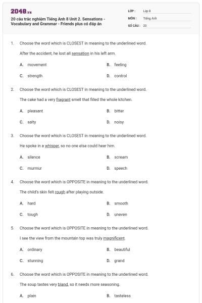 20 câu trắc nghiệm Tiếng Anh 8 Unit 2. Sensations - Vocabulary and Grammar - Friends plus có đáp án