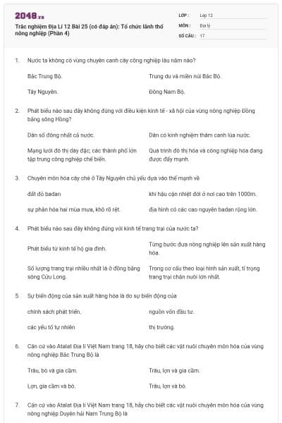 Trắc nghiệm Địa Lí 12 Bài 25 (có đáp án): Tổ chức lãnh thổ nông nghiệp (Phần 4)