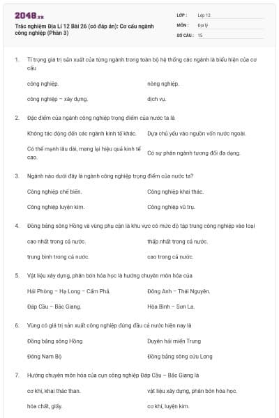 Trắc nghiệm Địa Lí 12 Bài 26 (có đáp án): Cơ cấu ngành công nghiệp (Phần 3)