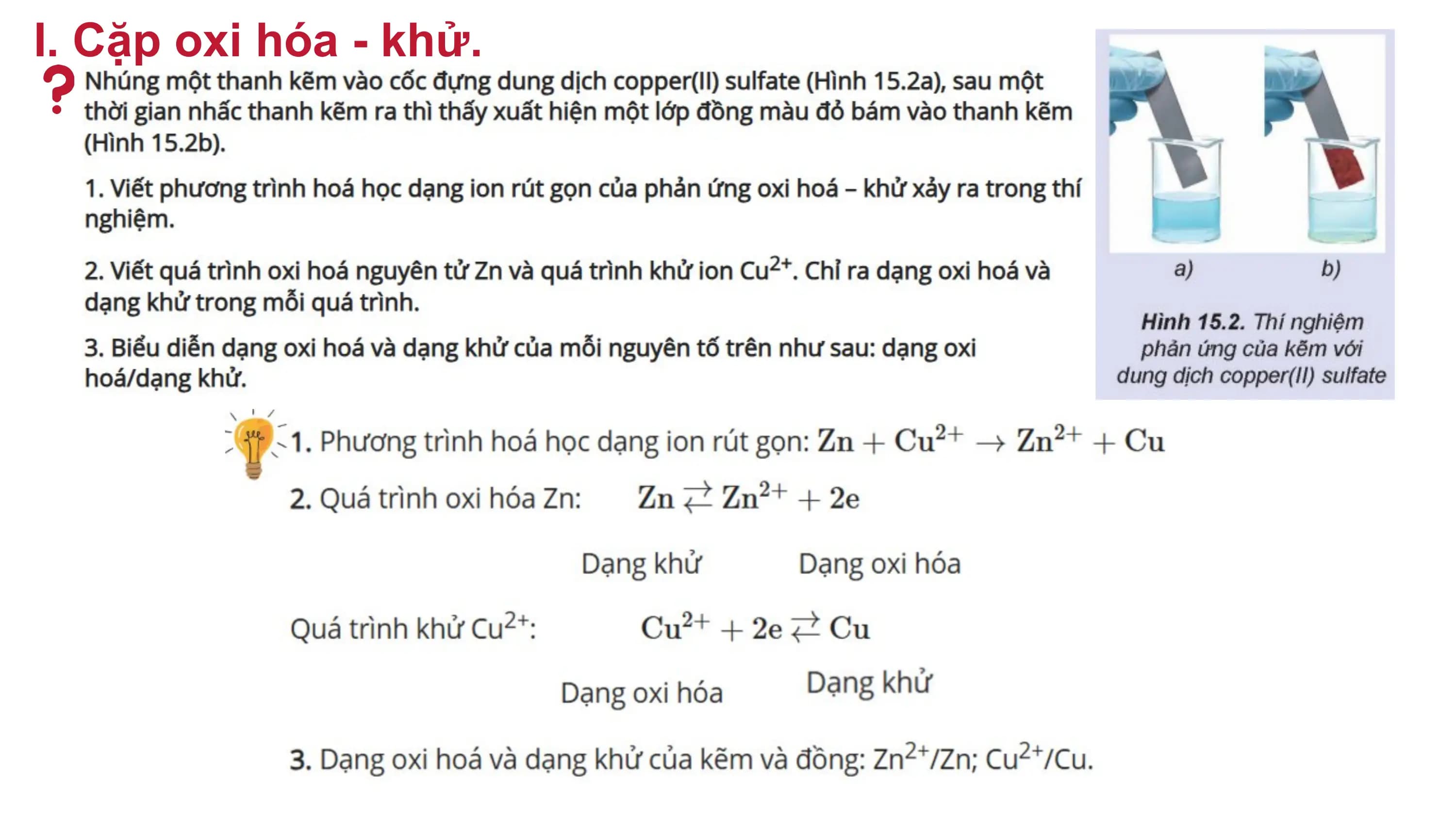 I. Cặp oxi hóa - khử.