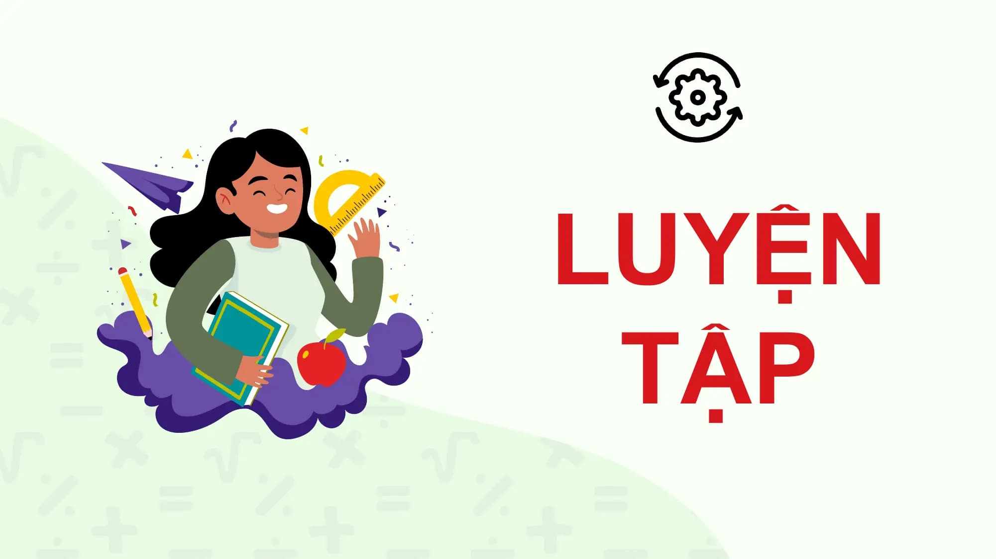 LUYỆN
TẬP