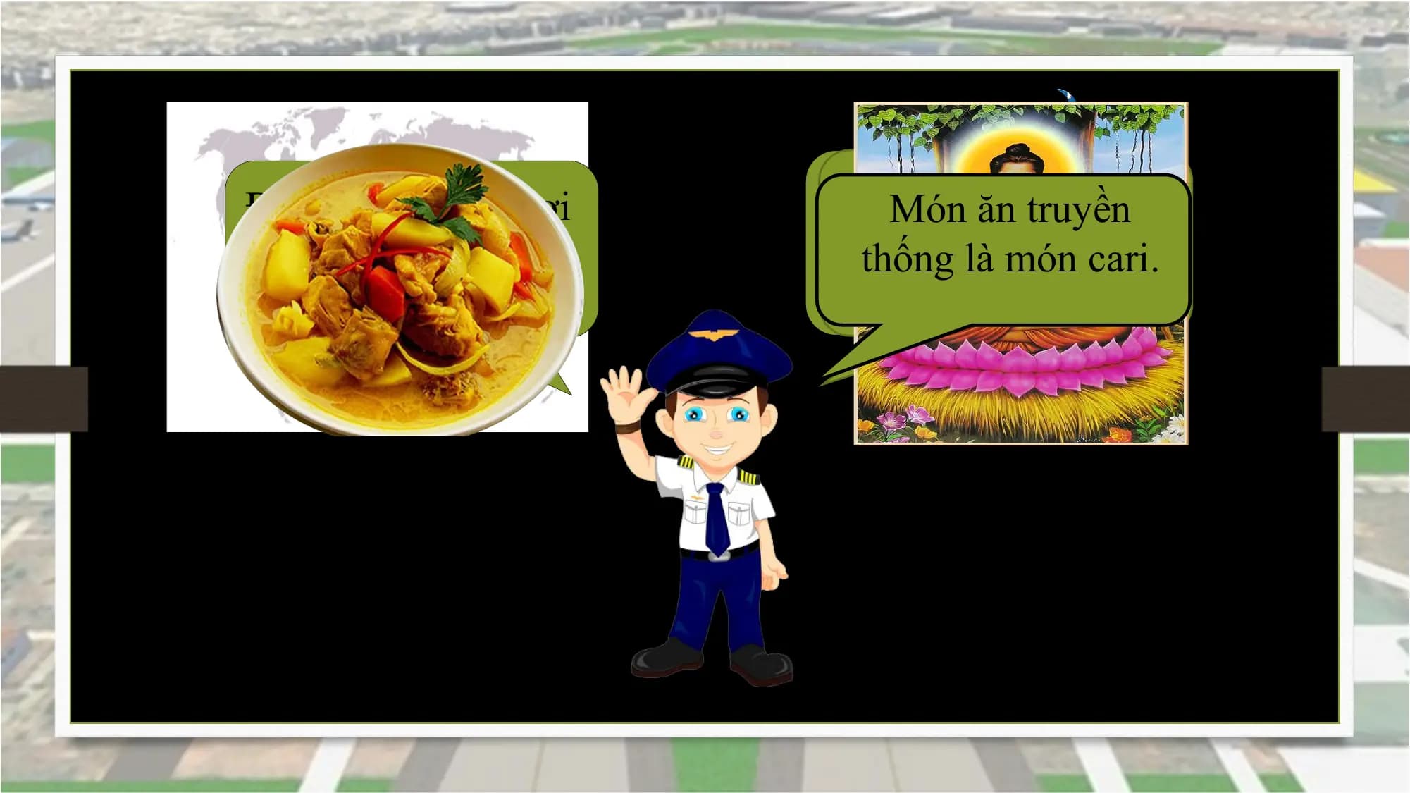 Đất nước này là nơi Hôm nay,ănchúng
ĐấtMón
nước này ta ở
nằm
truyền
xuất phát của Phật sẽ
NambayÁ,là
thống đến
dân1số
món đất
đông
cari.
giáo. đứngnước.
thứ 2 thế giới.