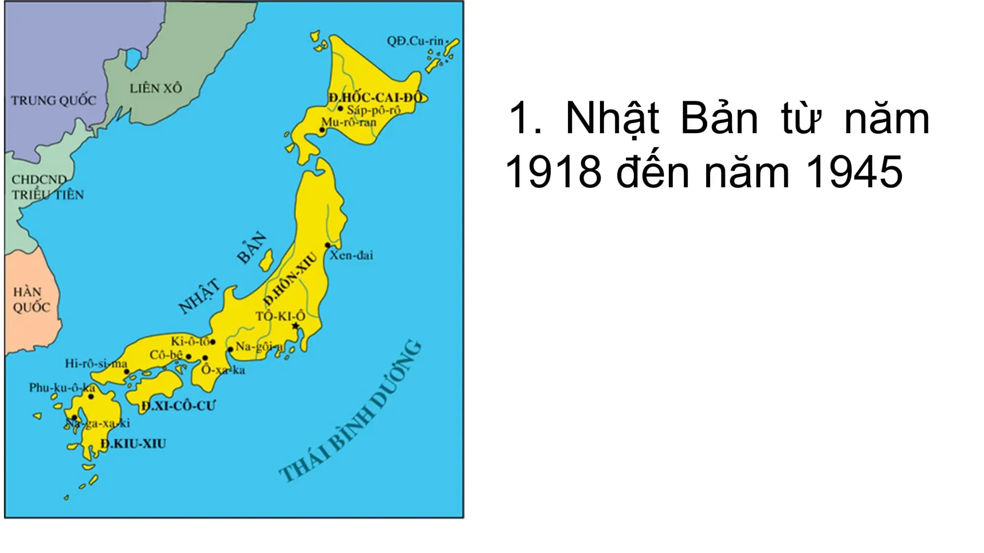 1. Nhật Bản từ năm
1918 đến năm 1945