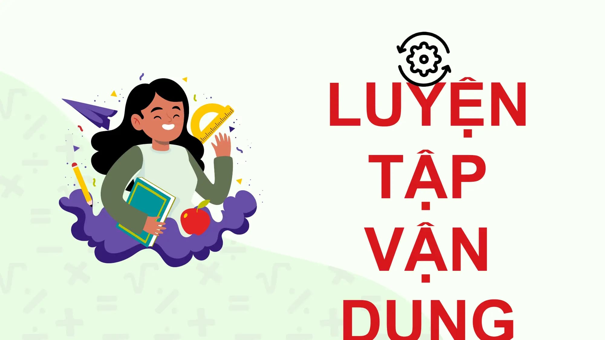 LUYỆN
TẬP
VẬN