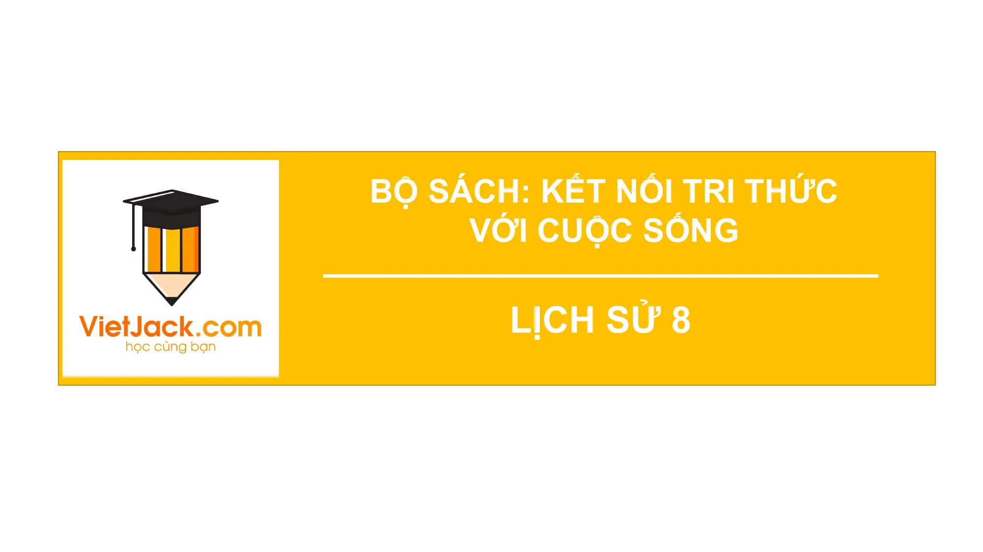 Bài giảng Lịch sử 8 Bài 3. Cách mạng công nghiệp (nửa sau thế kỉ XVIII – giữa thế kỉ XIX)