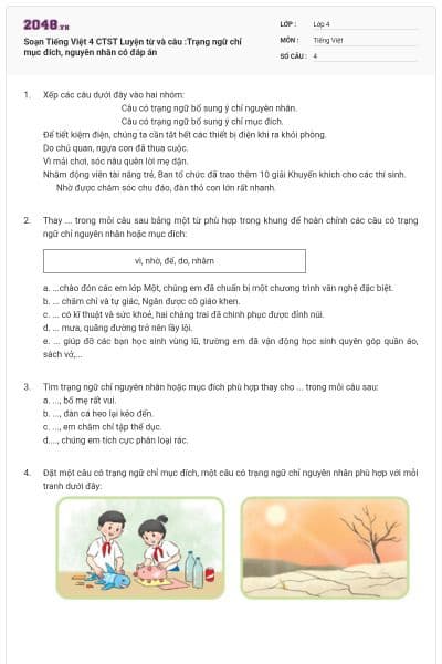 Soạn Tiếng Việt 4 CTST Luyện từ và câu :Trạng ngữ chỉ mục đích, nguyên nhân có đáp án