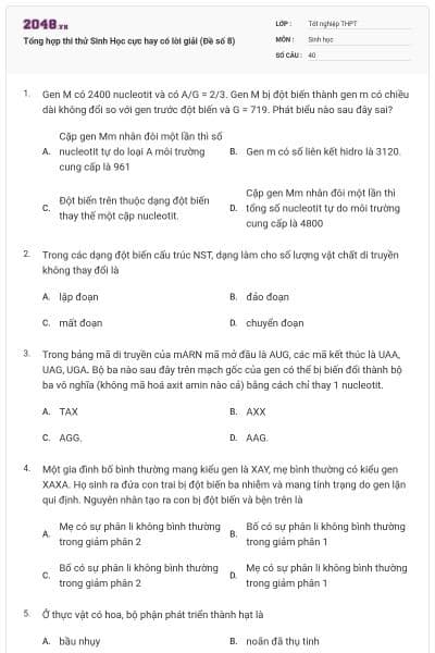 Tổng hợp thi thử Sinh Học cực hay có lời giải (Đề số 8)