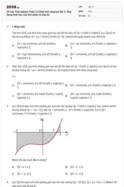 20 câu Trắc nghiệm Toán 12 Chân trời sáng tạo Bài 3. Ứng dụng hình học của tích phân có đáp án