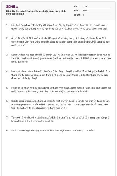 8 bài tập Bài toán ít hơn, nhiều hơn hoặc bằng trung bình cộng (có lời giải)