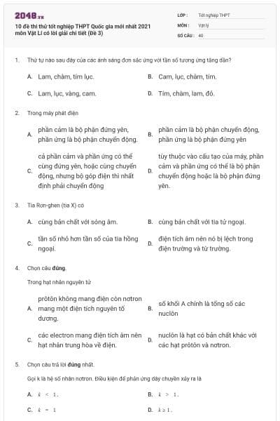 10 đề thi thử tốt nghiệp THPT Quốc gia mới nhất 2021 môn Vật Lí có lời giải chi tiết (Đề 3)