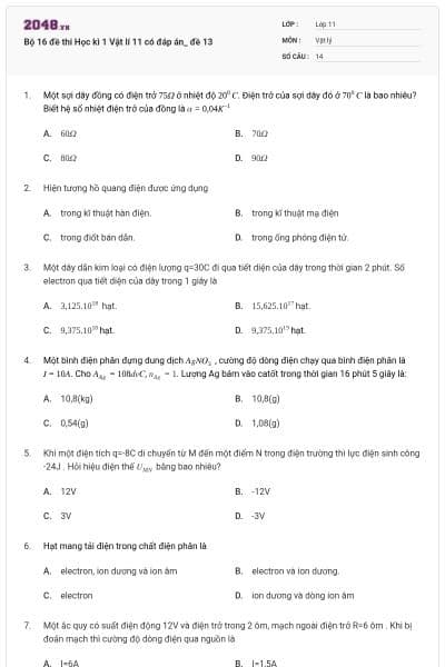 Bộ 16 đề thi Học kì 1 Vật lí 11 có đáp án_ đề 13