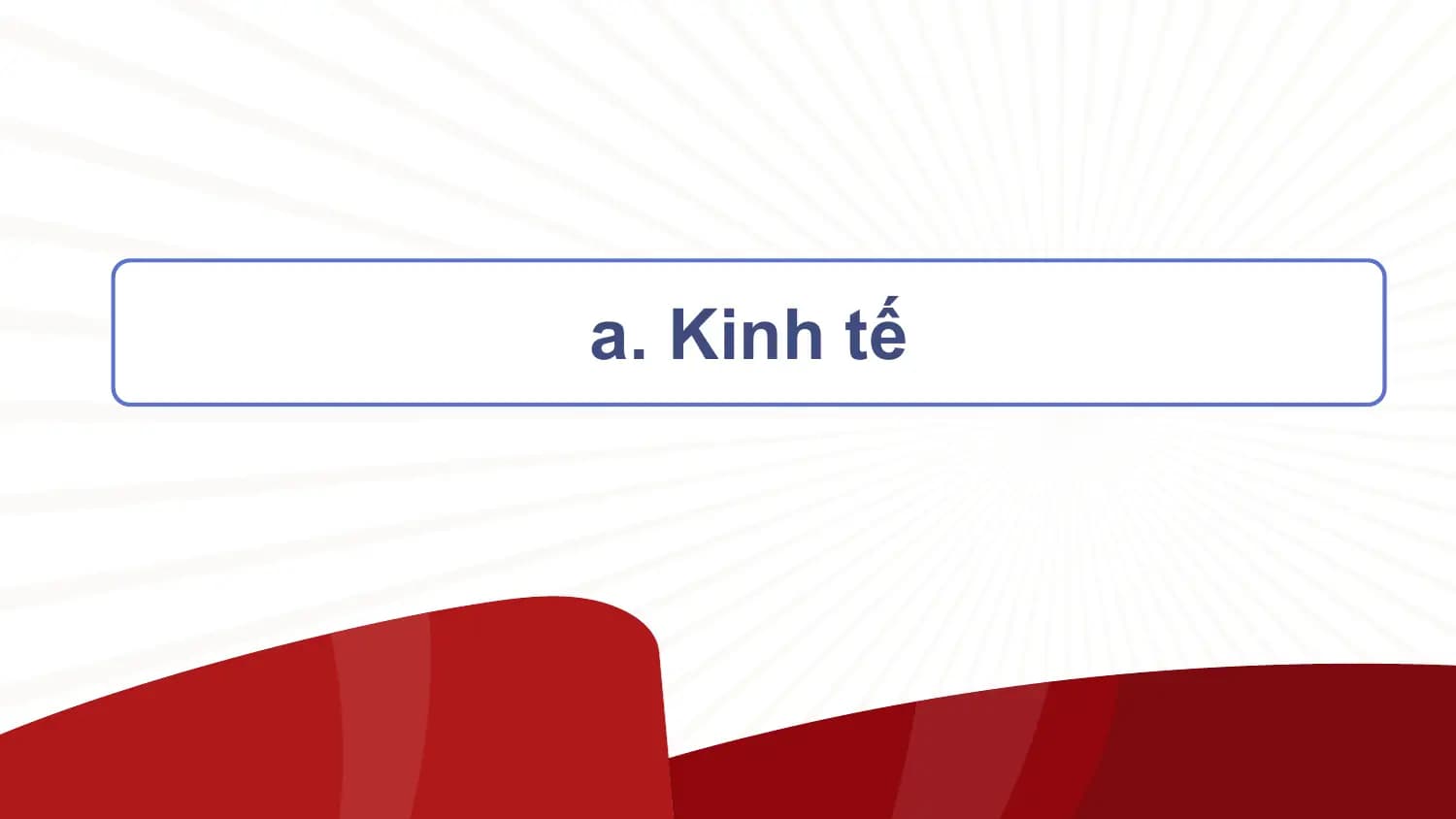 a. Kinh tế