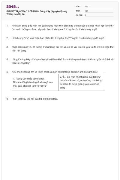 Giải SBT Ngữ Văn 11 CD Bài 6: Sông đáy (Nguyễn Quang Thiều) có đáp án