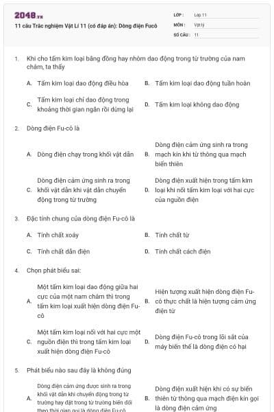 11 câu Trắc nghiệm Vật Lí 11 (có đáp án): Dòng điện Fucô