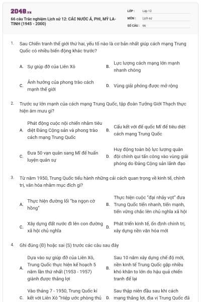 66 câu Trắc nghiệm Lịch sử 12: CÁC NƯỚC Á, PHI, MỸ LA-TINH (1945 - 2000)
